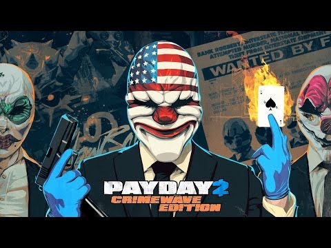 Payday 2: Crimewave Edition